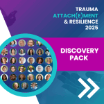 Replay Pack - "Trauma, Attach(e)ment & Resilience" Summit 2025 (FR & EN) - Discovery Pack